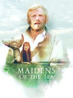 Watch Maidens of the Sea Megashare