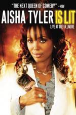 Watch Aisha Tyler Is Lit: Live at the Fillmore Megashare