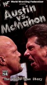 Watch WWE: Austin vs. McMahon - The Whole True Story Megashare