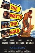 Watch The Way to the Gold Megashare