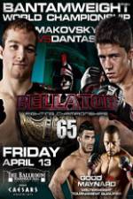 Watch Bellator  Fighting Championships 65: Makovsky vs. Dantas Megashare
