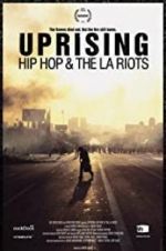 Watch Uprising: Hip Hop and the LA Riots Megashare