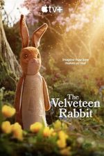 Watch The Velveteen Rabbit Megashare