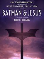 Watch Batman & Jesus Megashare