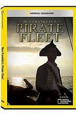 Watch National Geographic: Ben Franklins Pirate Fleet Megashare