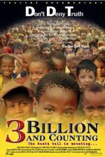 Watch 3 Billion and Counting Megashare