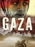 Watch Tears of Gaza Megashare
