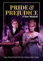Watch Pride and Prejudice: A New Musical Megashare
