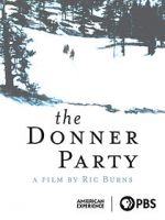 Watch The Donner Party Megashare