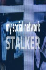 Watch My Social Network Stalker Megashare