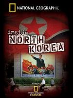 Watch National Geographic: Inside North Korea Megashare