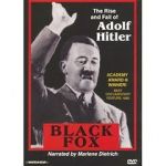 Watch Black Fox: The True Story of Adolf Hitler Megashare