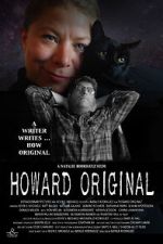 Watch Howard Original Megashare