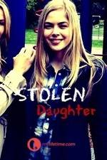 Watch Stolen Daughter Megashare