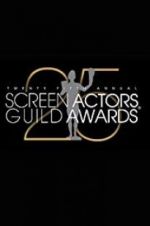 Watch The 25th Annual Screen Actors Guild Awards Megashare