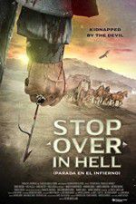 Watch Stop Over in Hell Megashare