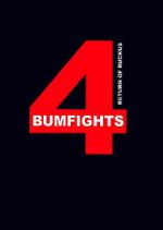 Watch Bumfights 4: Return of Ruckus Megashare