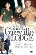 Watch The Ghost of Greville Lodge Megashare