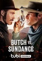 Watch Butch vs. Sundance Megashare