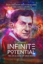 Watch Infinite Potential: The Life & Ideas of David Bohm Megashare