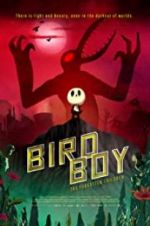 Watch Birdboy: The Forgotten Children Megashare