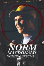Watch Norm Macdonald: Nothing Special (TV Special 2022) Megashare