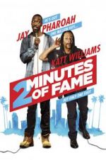 Watch 2 Minutes of Fame Megashare