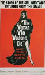 Watch The Woman Who Wouldn\'t Die Megashare