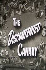 Watch The Discontented Canary Megashare