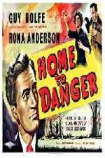 Watch Home to Danger Megashare
