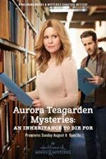 Watch Aurora Teagarden Mysteries: An Inheritance to Die For Megashare