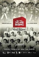 Watch Tell Them We Are Rising: The Story of Black Colleges and Universities Megashare