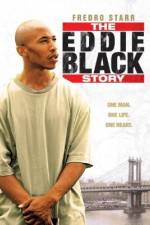 Watch The Eddie Black Story Megashare