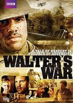 Watch Walter\'s War Megashare