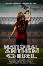 Watch National Anthem Girl Megashare