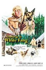 Watch Challenge to White Fang Megashare