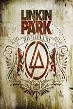 Watch Linkin Park: Road to Revolution (Live at Milton Keynes Megashare