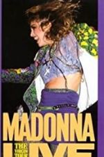 Watch Madonna Live: The Virgin Tour Megashare