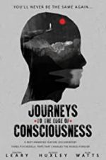 Watch Journeys to the Edge of Consciousness Megashare