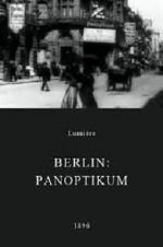 Watch Berlin: Panoptikum Megashare