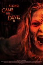 Watch Along Came the Devil 2 Megashare