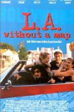 Watch LA Without a Map Megashare