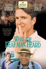 Watch What the Deaf Man Heard Megashare