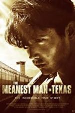 Watch The Meanest Man in Texas Megashare