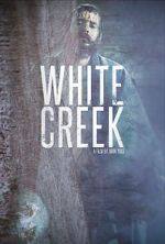 Watch White Creek Megashare