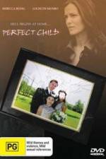 Watch The Perfect Child Megashare