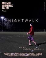 Watch Nightwalk Megashare