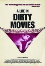 Watch A Life in Dirty Movies Megashare