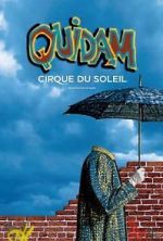 Watch Cirque du Soleil: Quidam Megashare