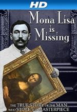 Watch The Missing Piece: Mona Lisa, Her Thief, the True Story Megashare
